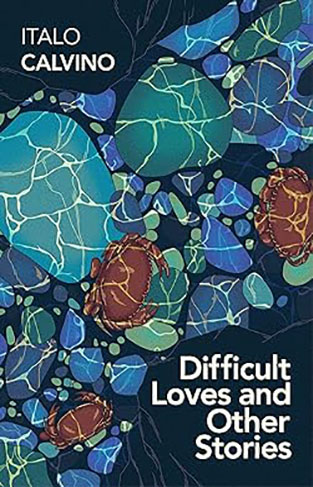 Difficult Loves and Other Stories